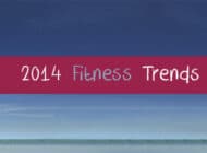 2014 Fitness Trends