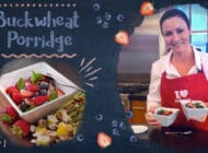 New Recipe Video: Buckwheat Porridge