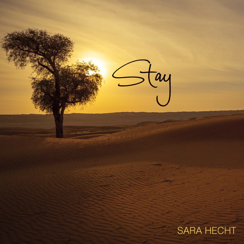 Sara Hecht - Stay - new music