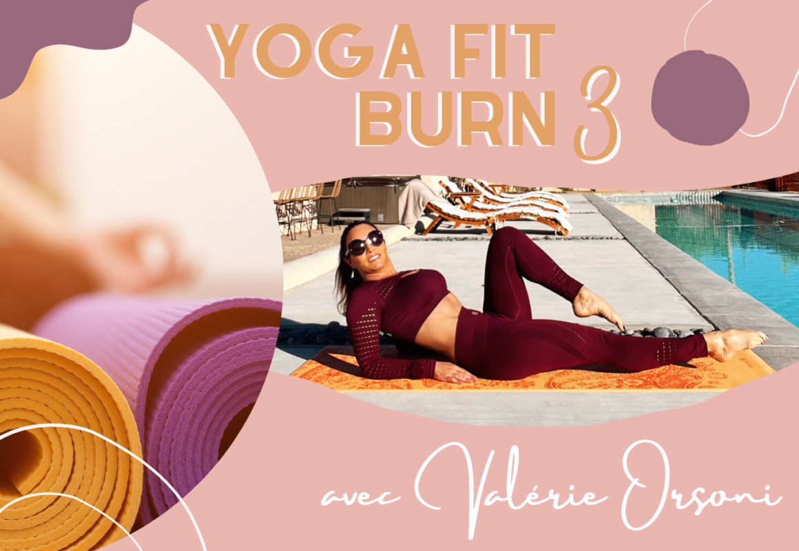 Yoga Fit Burn démarre dans 24h !