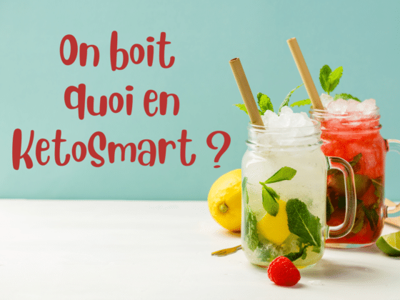 KETO SMART : On boit quoi en keto ?