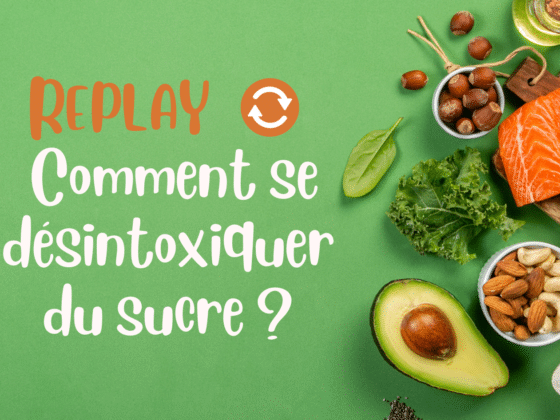 Replay Live : comment se désintoxiquer du sucre ?