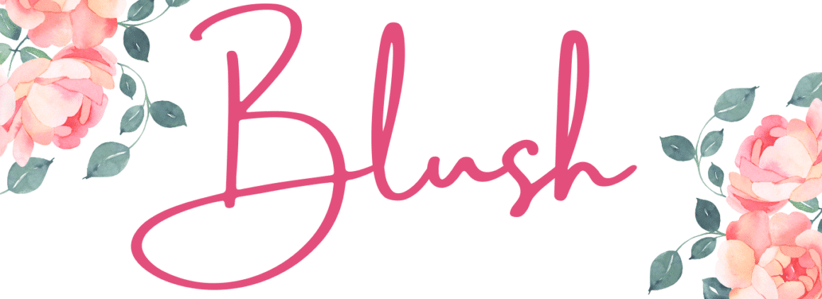 Nouvelle Collection BLUSH